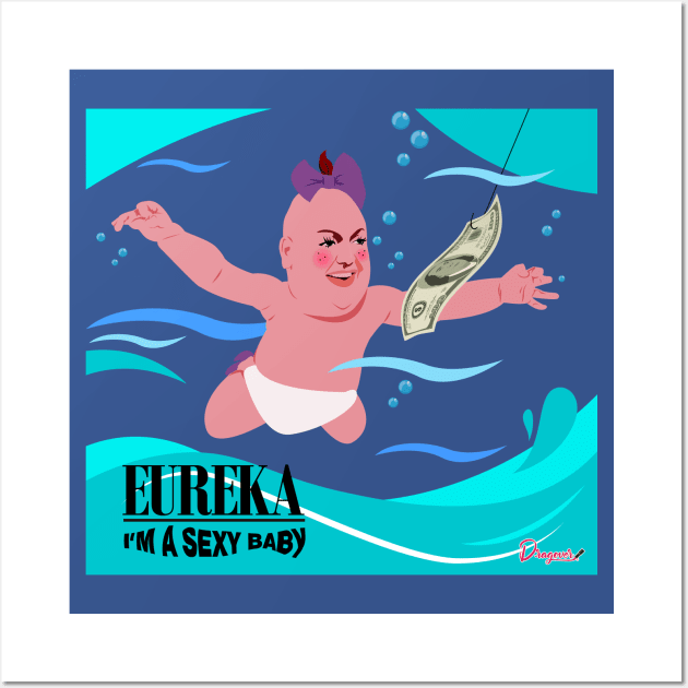 Eureka baby from Drag Race Wall Art by dragover